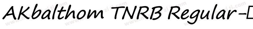 AKbalthom TNRB Regular字体转换